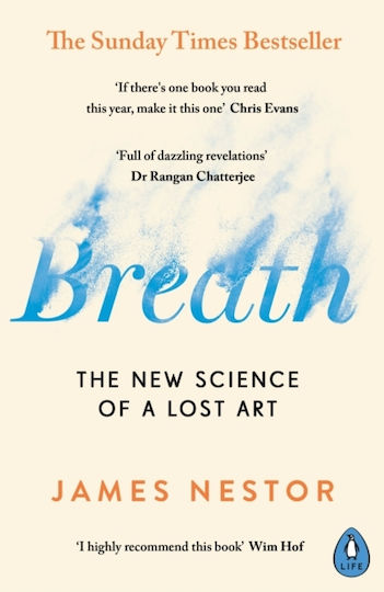 Breath, The new Science of a Lost art