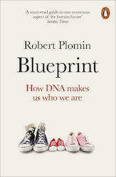 Blueprint, Wie die DNA uns zu dem macht, was wir sind