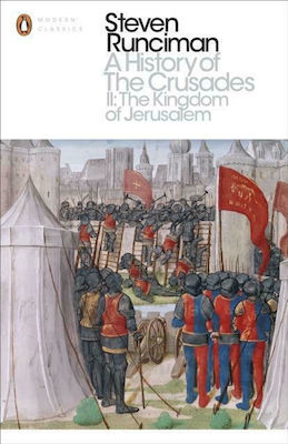 A History of the Crusades II, The Kingdom of Jerusalem