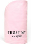 Trust my Sister Towel