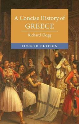 A Concise History of Greece, 4th Revised Edition