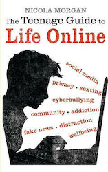 The Teenage Guide to Life Online