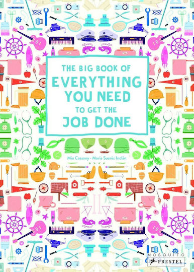 The Big Book of Everything you Need to Get the Job Done The Big Book of Everything you Need to Get the Job Done