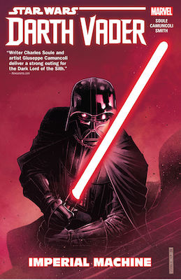 Star Wars, Darth Vader: Dark Lord Of The Sith Vol. 1 - Imperial Machine