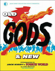 Old Gods & New, A Companion To Jack Kirby's Fourth World