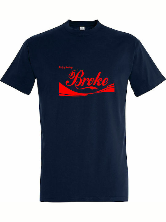 T-shirt Unisex " Enjoy Being BROKE, Coca Cola ", French Navy