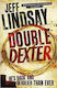 Double Dexter