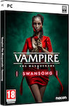 Vampire: The Masquerade - Swansong Joc PC