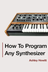 How To Program Any Synthesizer