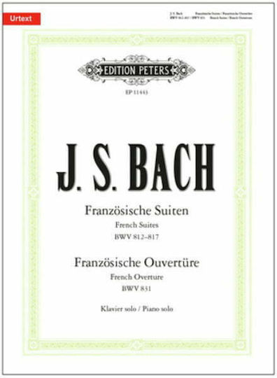 Edition Peters BACH J.S. Γαλλικές Σουίτες BWV 812-817 Παρτιτούρα για Πιάνο