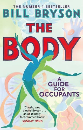 The Body, A Guide for Occupants The Body, A Guide for Occupants