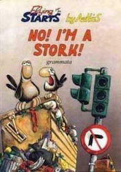 No! I' m a Stork!