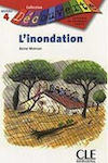 L'Inondation (Collection Decouverte: Niveau 4)