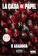 La Casa de Papel: η Ακαδημία