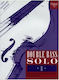 Oxford University Press Double Bass Solo Παρτιτούρα για Έγχορδα Vol. 1
