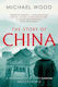 The Story of China, A portrait of a civilisation and its people