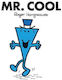 Mr. Cool