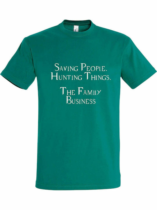 T-shirt Unisex " Menschen retten. Dinge jagen. Das Familienunternehmen. Supernatural ", Emerald