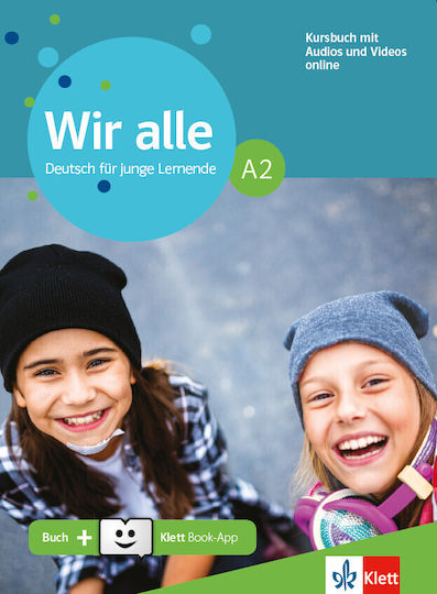 Wir Alle A2 Kursbuch Mit Audios-online + Klett Book-app Wir Alle A2 Kursbuch Mit Audios-online + Klett Book-app