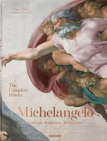 Michelangelo, The Complete Works. Paintings, Sculptures, Architecture Michelangelo, The Complete Works. Paintings, Sculptures, Architecture