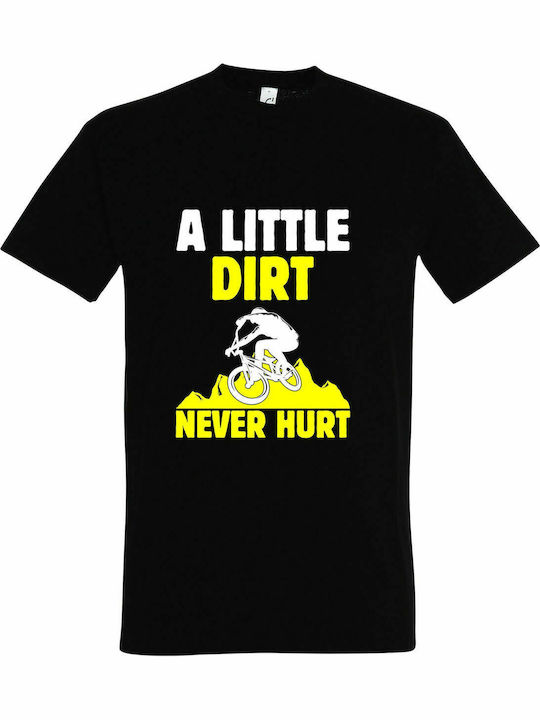 T-shirt Unisex " A Little Dirt Never Hurt, Ride, Bike, Mountain ", Black