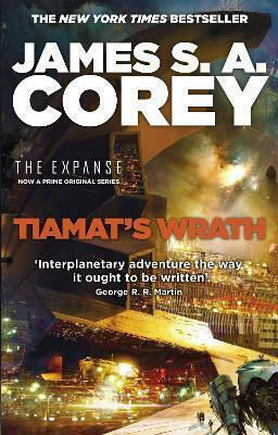 Tiamat's Wrath : Book 8 of the Expanse