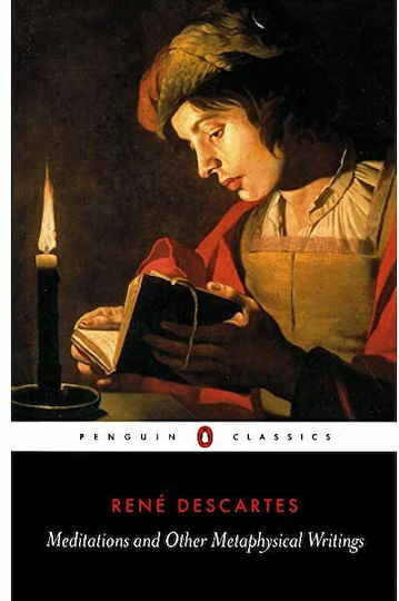 Meditations and Other Metaphysical Writings