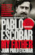 Pablo Escobar, Моят баща