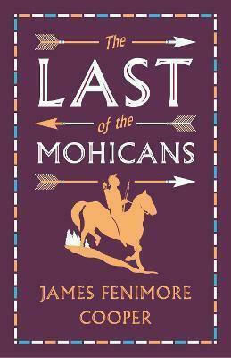 The Last of the Mohicans The Last of the Mohicans