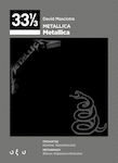Metallica Metallica (33 1/3)
