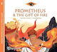 Prometheus and the Gift of Fire, Greek Mythology - Little Tales 2