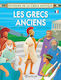 Histoire de la Gréce Antique - Les Grecs Anciens