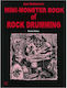 Rothman - Mini Monster Book of Rock Drumming pentru Tobe