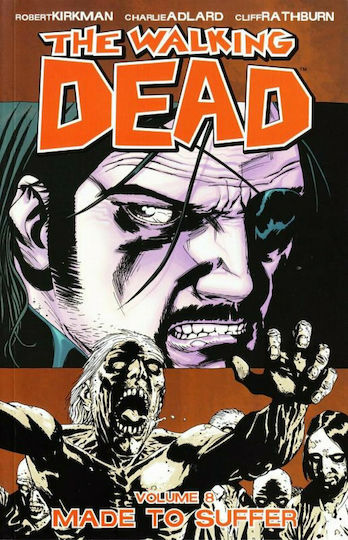 The Walking Dead: Made To Suffer, Bd. 8 Bd. 8