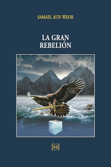 La Gran Rebelión La Gran Rebelión
