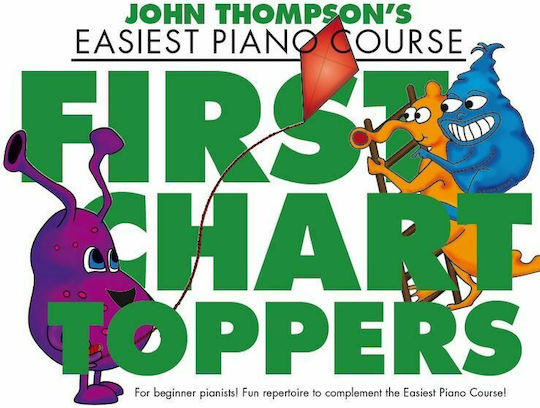 Willis Music John Thompson's Easiest Piano Course : First Chart Toppers Παιδική Παρτιτούρα για Πιάνο
