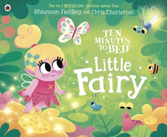 Ten Minutes to Bed: Little Fairy Ten Minutes to Bed: Little Fairy