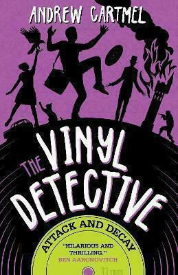 The Vinyl Detective: Attack And Decay The Vinyl Detective: Attack And Decay