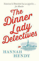 The Dinner Lady Detectives