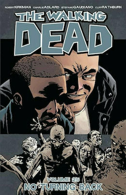 The Walking Dead, No Turning Back: Volume 25