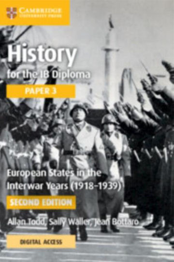 History for the Ib Diploma Paper 3: European States in the Interwar Years (1918-1939)