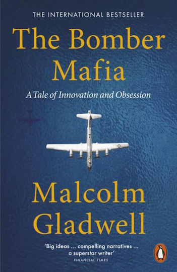 The Bomber Mafia, A Tale of Innovation And Obsession