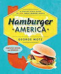 Hamburger America, A State-By-State Guide to 200 Great Burger Joints