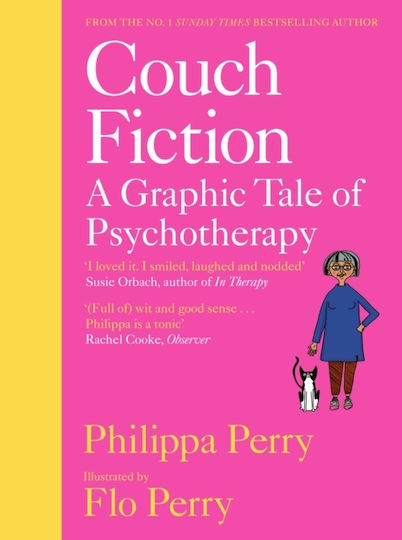 Couch Fiction, A Graphic Tale of Psychotherapy Couch Fiction, A Graphic Tale of Psychotherapy