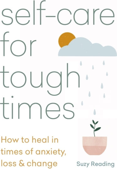 Self-care for tough Times