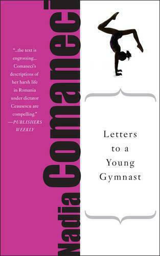 Letters to a Young Gymnast Letters to a Young Gymnast