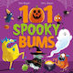 101 Spooky Bums