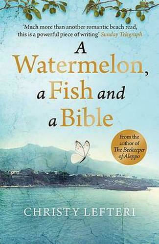 A Watermelon, A Fish And A Bible A Watermelon, A Fish And A Bible