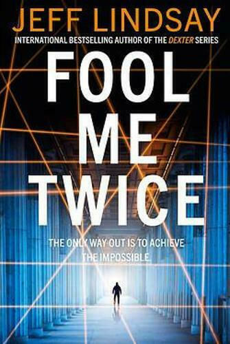 Fool Me Twice : Riley Wolfe Thriller