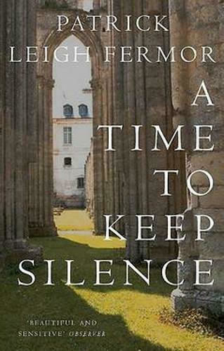A Time To Keep Silence